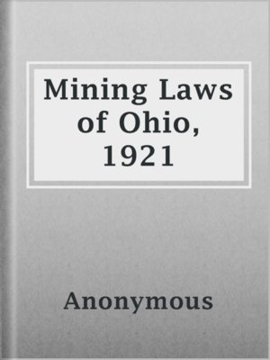 cover image of Mining Laws of Ohio, 1921